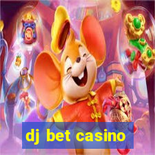 dj bet casino